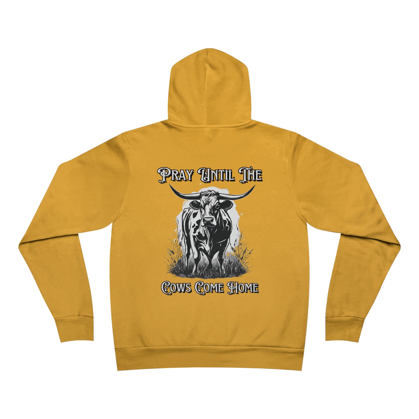 Pray Until The Cows Come Home RDG Unisex Supply Hoodie