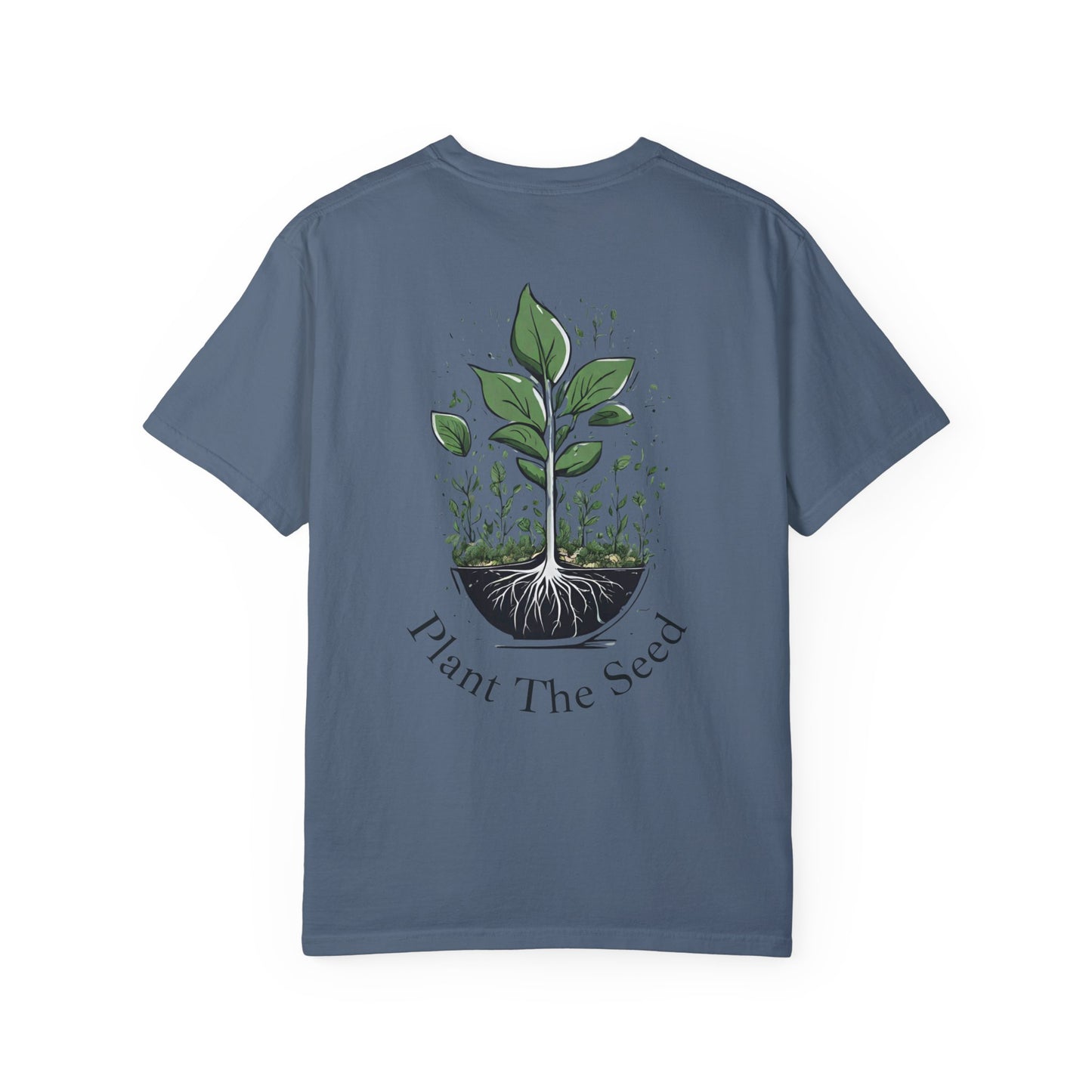 Plant The Seed WYCD T-shirt