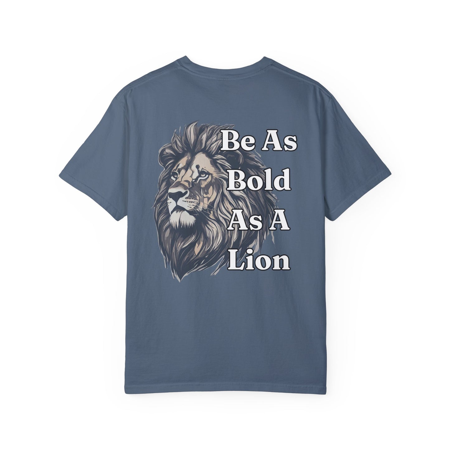 Be As Bold As A Lion WYCD T-shirt