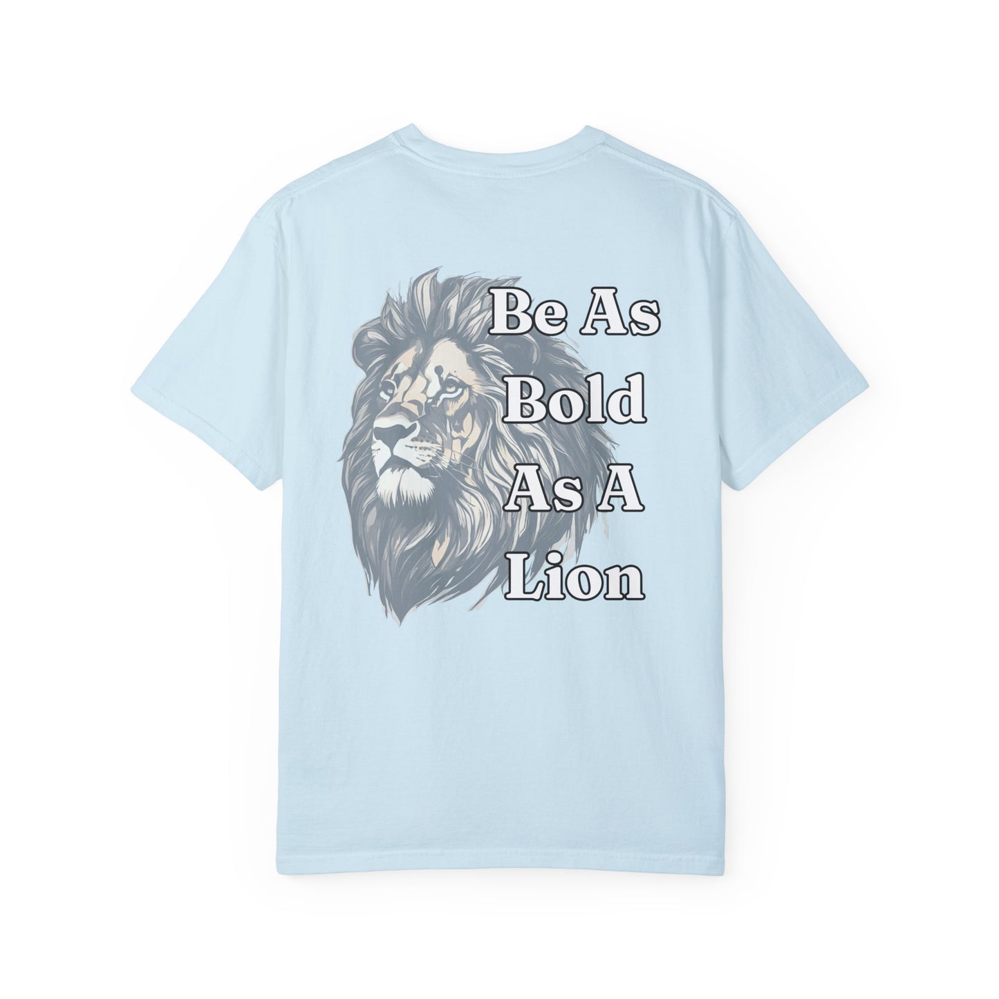Be As Bold As A Lion WYCD T-shirt
