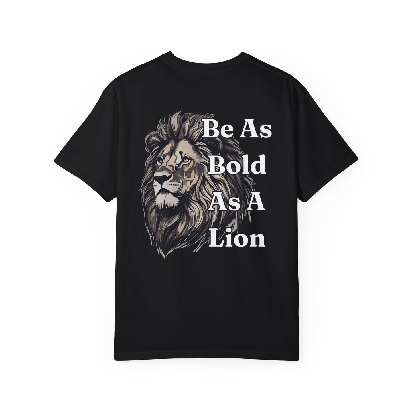Be As Bold As A Lion WYCD T-shirt