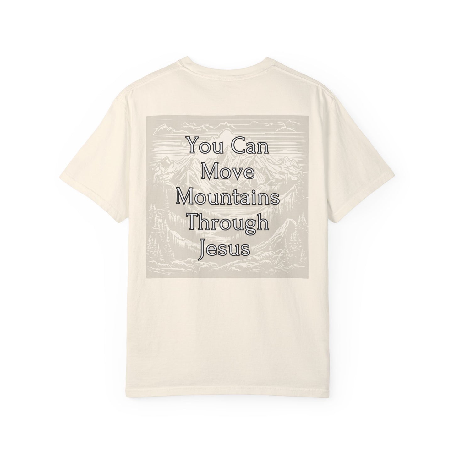 Moving Mountains Through Jesus WYCD T-shirt