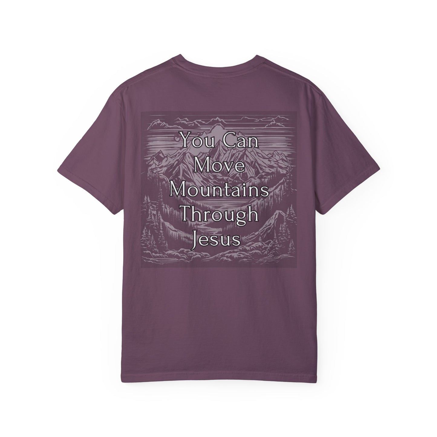 Moving Mountains Through Jesus WYCD T-shirt