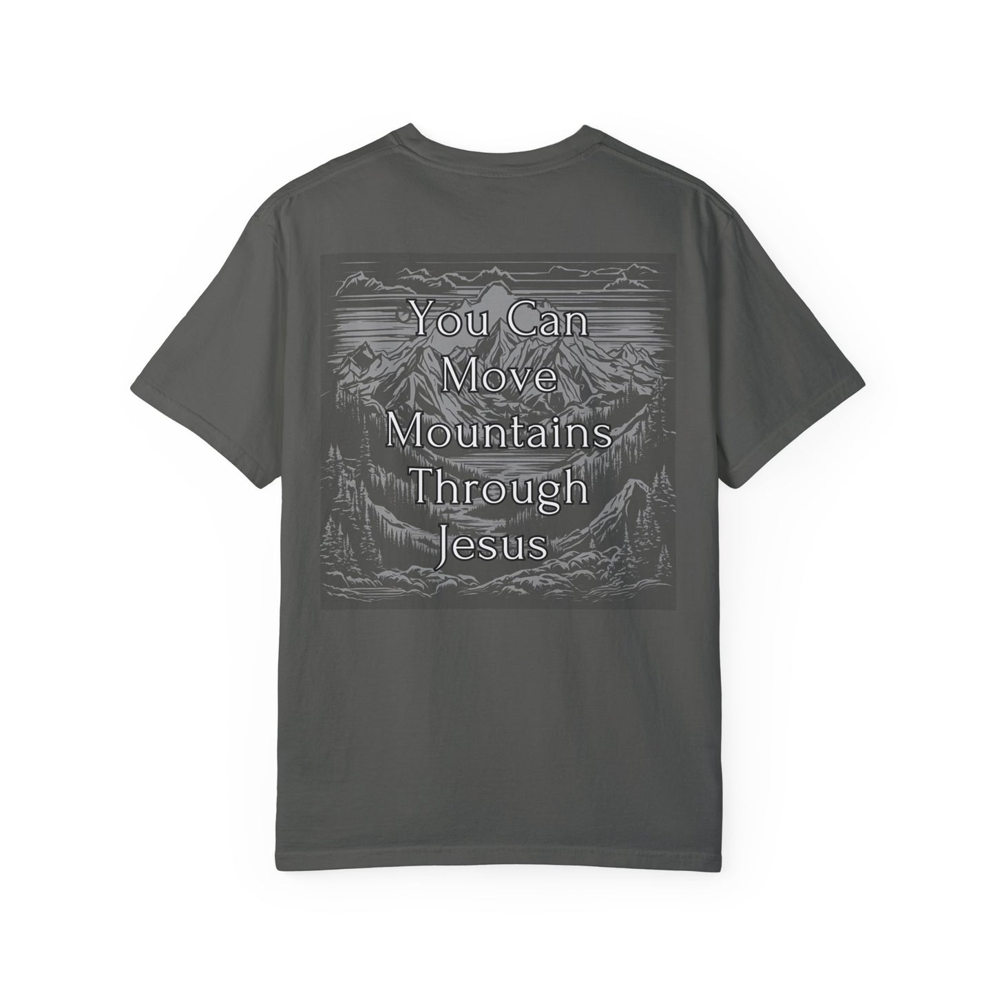 Moving Mountains Through Jesus WYCD T-shirt